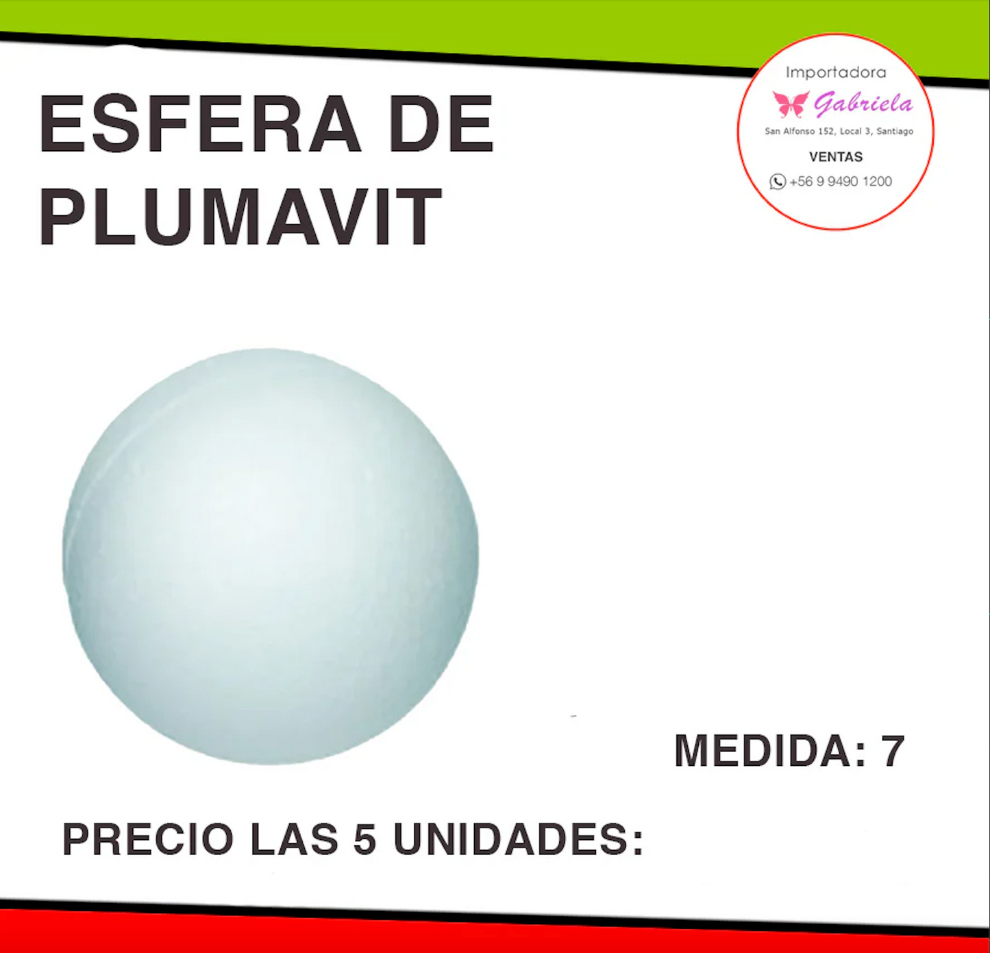 ESFERA DE PLUMAVIT - MEDIDA: 7