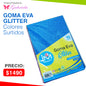 GOMA EVA GLITTER COLORES SURTIDOS